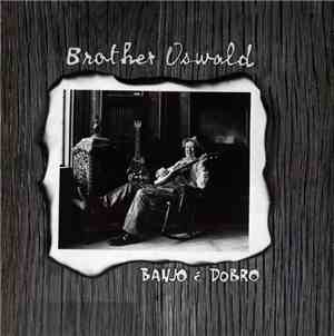 Brother Oswald - Banjo & Dobro