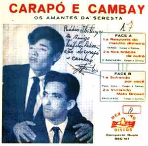 Carapó E Cambay - Os Amantes Da Seresta