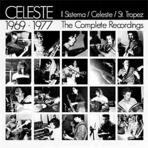 Celeste  -  1969 • 1977 The Complete Recordings