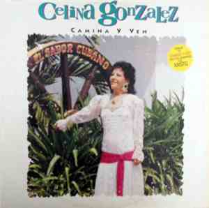 Celina González - Camina Y Ven