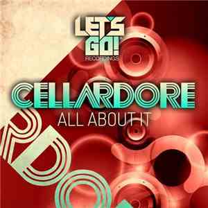 Cellardore - All About It