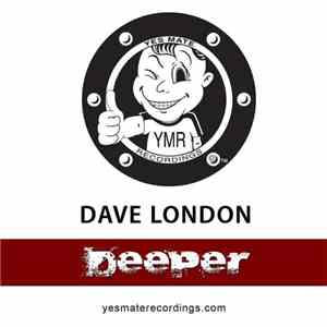 Dave London - Deeper