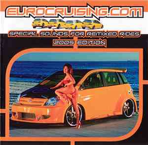 Dj K2 - Eurocruising.com (Special Sounds For Remixed Rides 2005 Edition)