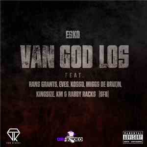 Esko  - Van God Los