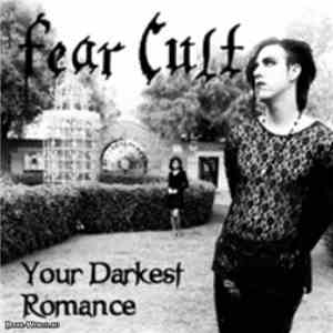 Fear Cult - Your Darkest Romance