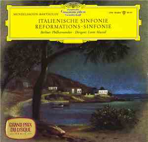 Felix Mendelssohn-Bartholdy - Lorin Maazel, Berliner Philharmoniker - Itali ...