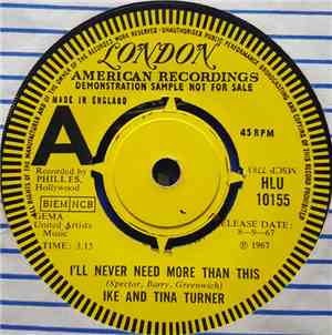 Ike & Tina Turner Featuring Tina - I'll Never Need More Than This / Save Th ...