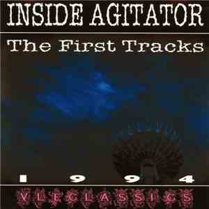 Inside Agitator - The First Tracks