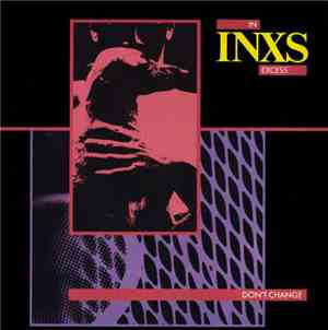 INXS - Don't Change