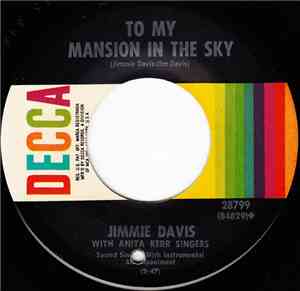 Jimmie Davis With The Anita Kerr Singers - To My Mansion In The Sky / Suppe ...