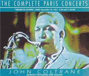 John Coltrane Quintet Featuring Eric Dolphy - The Complete Paris Concerts