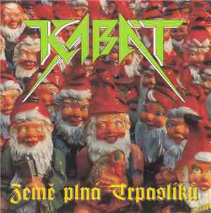 Kabát - Země Plná Trpaslíků
