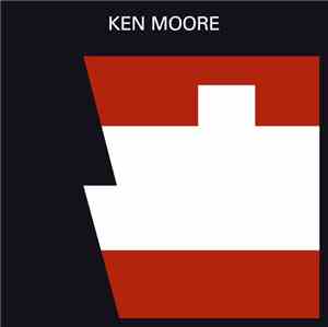 Ken Moore  - Tape Recordings 1972-1975 - Early Progressive Works