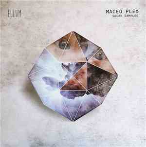 Maceo Plex - Solar Sampler