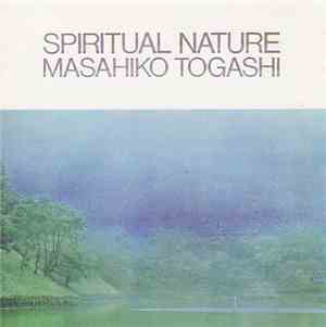 Masahiko Togashi - Spiritual Nature