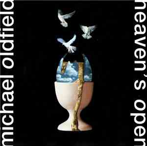 Michael Oldfield - Heaven's Open