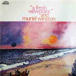 Muriel Winston - A Fresh Viewpoint