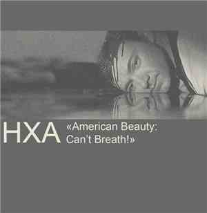 НХА - American Beauty: Can't Breath!