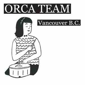 Orca Team - Vancouver B.C.
