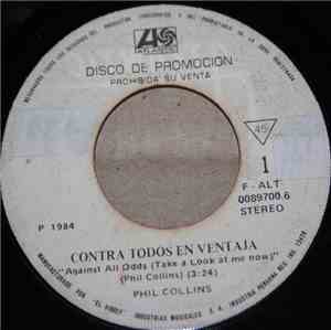Phil Collins - Contra Todos En Ventaja = Against All Odds (Take A Look At M ...