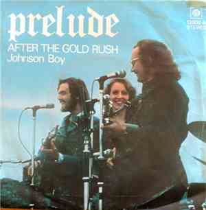 Prelude  - After The Gold Rush / Johnson Boy