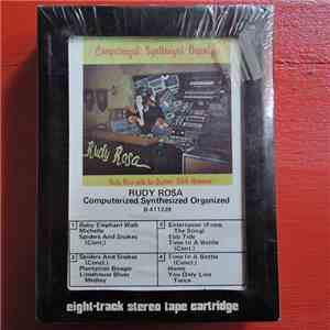 Rudy Rosa - Computerized Synthesized Organized