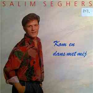 Salim Seghers - Kom En Dans Met Mij