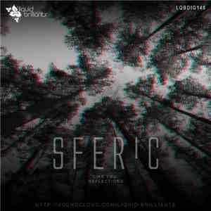Sferic - Like You / Reflections
