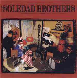 Soledad Brothers - Soledad Brothers