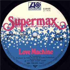 Supermax - Love Machine / Dance, Dance, Dance
