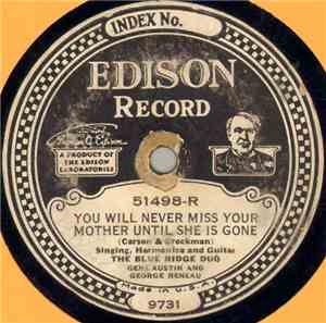 The Blue Ridge Duo - You Will Never Miss Your Mother Until She Is Gone / Li ...