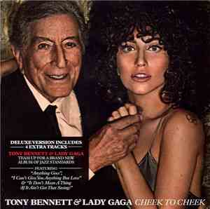 Tony Bennett & Lady Gaga - Cheek To Cheek
