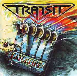Transit  - Catch Fire