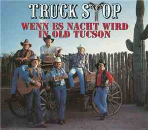Truck Stop  - Wenn Es Nacht Wird In Old Tucson