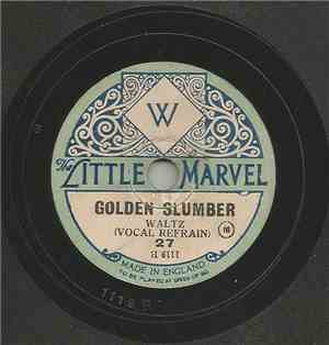 Unknown Artist - Golden Slumber / Home Again March
