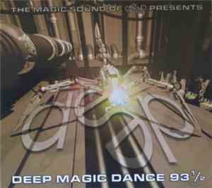 Various - Deep Magic Dance 93 1/2
