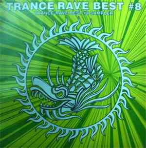 Various - Trance Rave Best #8 Sampler