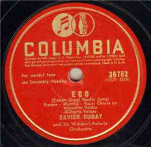 Xavier Cugat And His Waldorf-Astoria Orchestra - Eco / Prisionero Del Mar