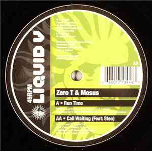 Zero T & Mosus - Run Time / Call Waiting