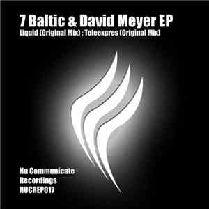 7 Baltic & Daniel Meyer  - Liquid / Teleexpres EP