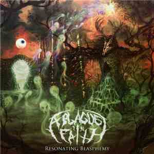 A Plague In Faith - Resonating Blasphemy
