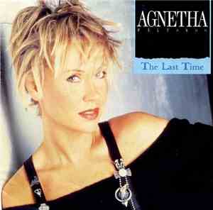 Agnetha Fältskog - The Last Time