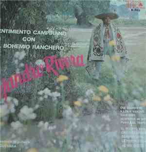 Alejandro Rivera  - Sentimiento Campirano Con El Bohemio Ranchero
