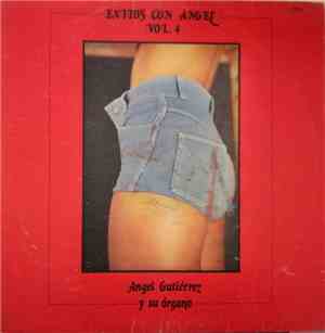 Angel Gutierrez Y Su Organo - Exitos Con Angel Vol. 4