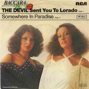 Baccara - The Devil Sent You To Lorado