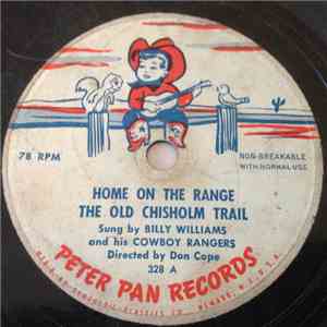 Billy Williams And His Cowboy Rangers - Home On The Range