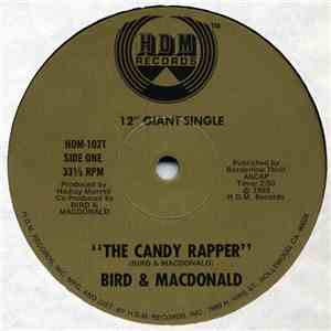 Bird & MacDonald - The Candy Rapper / The Rodeo Song