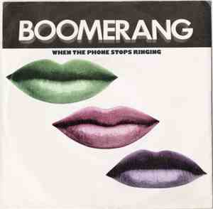 Boomerang  - When The Phone Stops Ringing