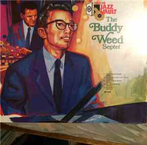Buddy Weed - The Buddy Weed Septet
