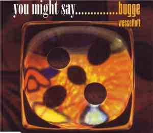 Bugge Wesseltoft - You Might Say